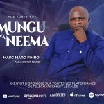 Beni : l’artiste musicien Marc Maro Fimbo lance sa nouvelle chanson « Mungu niwa Neema »